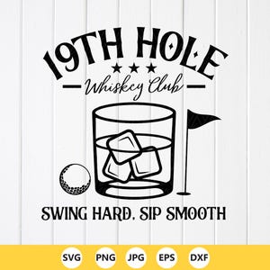 19th Hole Whiskey Club Golf Sign SVG: Golfer Clipart, Cricut Files (Digital Download)