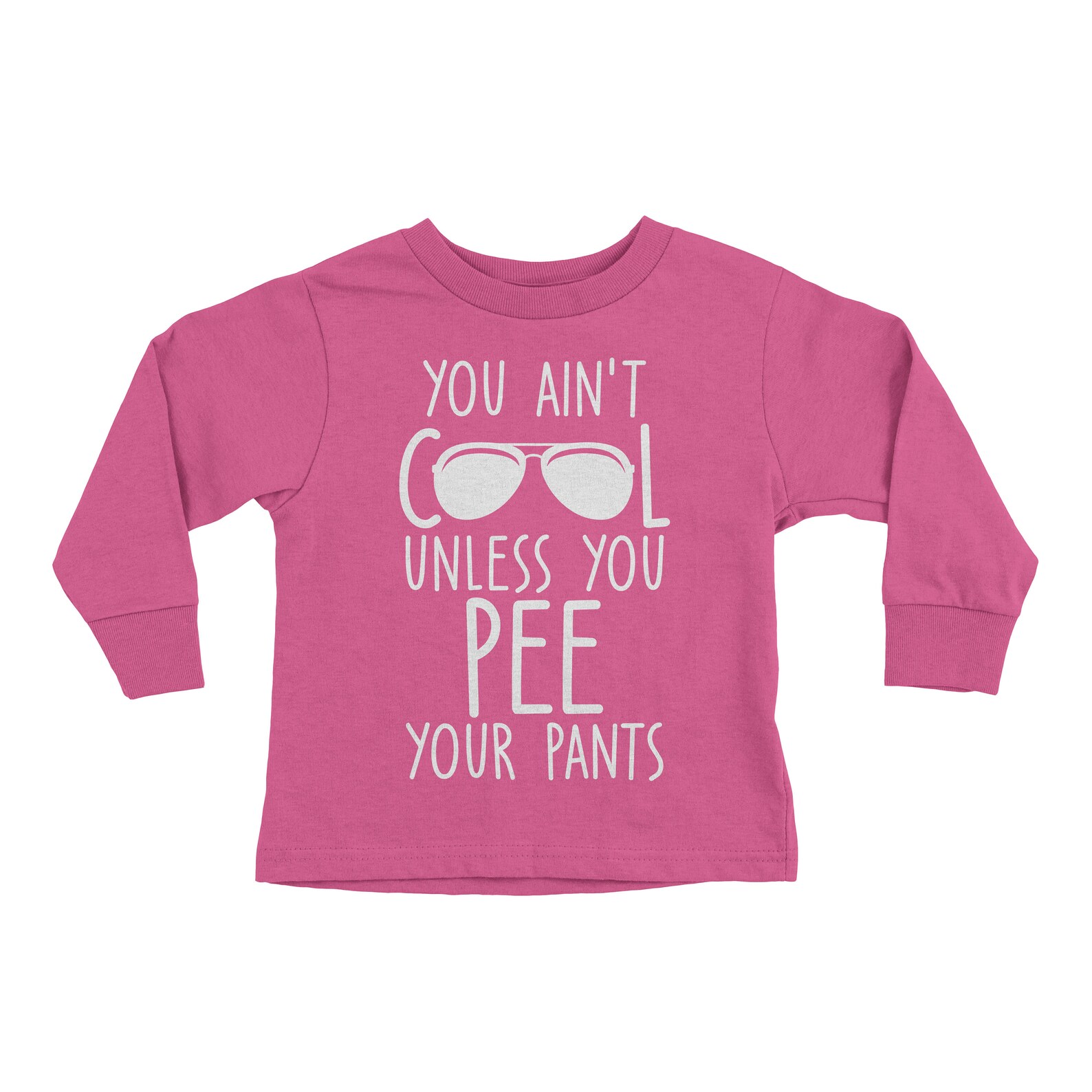 You Ain't Cool Unless You Pee Your Pants Hilarious Great Etsy