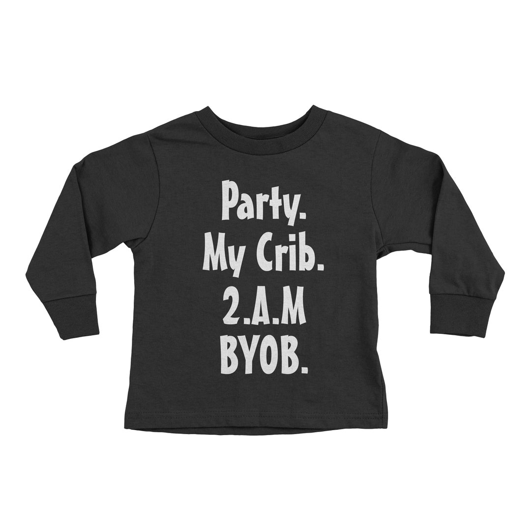 Party. My Crib. 2 .A.M BYOB. New Parents Great Gift Late Etsy