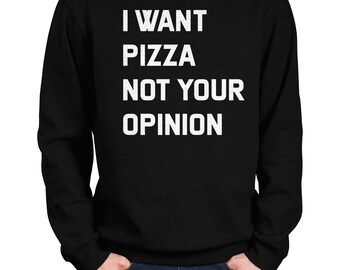 Not Enough Carbs I Want More Pizza Unisex Crew Neck Sweatshirt Not Enough Carbs I Want More Pizza Unisex Crew Neck Sweatshirt