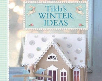 Tilda's Winter Ideas- Tilda Books