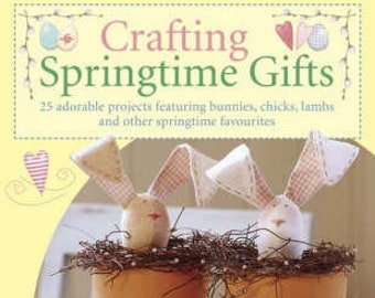 Tilda's Crafting Springtime Gifts- Tilda Books