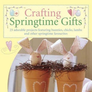 Tilda&#39;s Crafting Springtime Gifts- Tilda Books