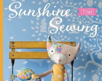 Tilda's Sunshine Sewing - Tilda Books