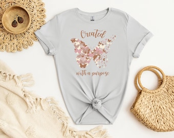 Created With Purpose, Christian T-Shirt, Christian Gift, Inspirational Shirt