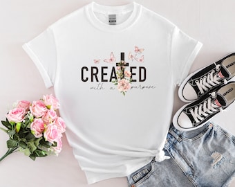 Christian Bible Verse T-Shirt - Created with a Purpose - Custom Christian Gift - Purposeful and Meaningful Tee