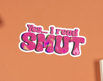 Holographic Bookish Sticker: "Yes...I Read Smut" Kindle Decal