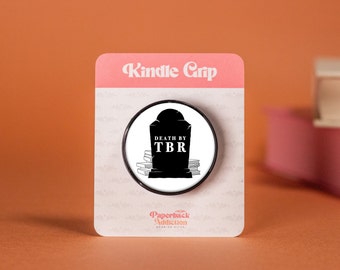 Kindle-grip | Overlijden door TBR | Pop-socket | Telefoonhouder/standaard | Boekachtig geschenk