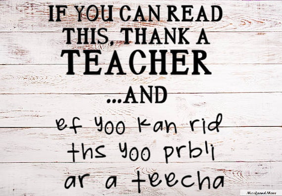 If you Can read this, Funny Teacher SVG file, Sublimation Print File, Vinyl Cut File, Teachers life SVG, HTV Cut File