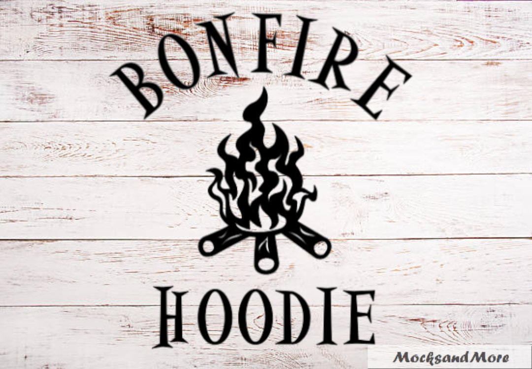 Bonfire Hoodie SVG, Sublimation Print File, Vinyl Cut File, 2020 Fall ...