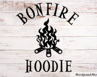 Bonfire Hoodie SVG, Sublimation print file, Vinyl cut file, 2020 FAll svg, Bonfire SVG