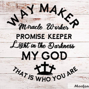 Way Maker, Wunderarbeiter, Licht der Welt, Versprechenshalter SVG Cut File, christian SVG Cut File, Cricut Cut File