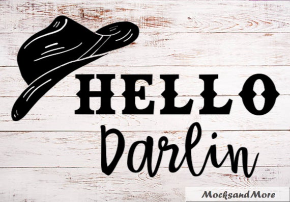 Hello Darlin SVG Sublimation Print File Vinyl Cut File | Etsy