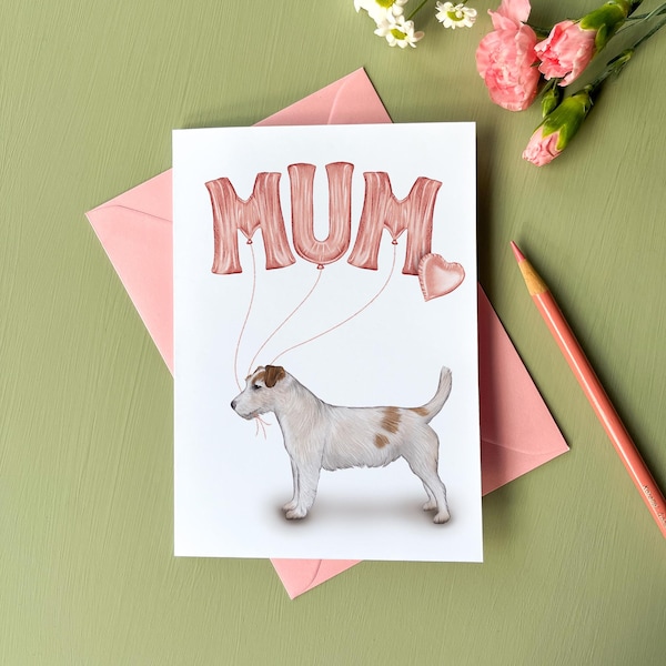 Jack Russell Terrier MUM Mother's Day / Birthday Greetings Card, OPTIONAL inside message, 5x7 Inches, Dog Greetings Card