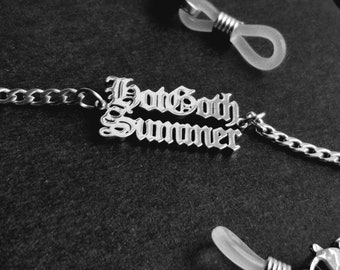 Hot Goth Summer Sunglasses Chain - Old English font detail, made with Stainless Steel for the Ultimate Summer Festival Fashion Statement!