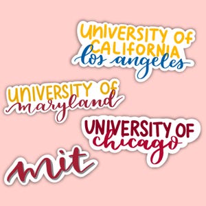 May include: A collection of university-themed stickers with white borders on a pink background. The stickers feature the names of universities such as UCLA, University of Maryland, University of Chicago, and MIT, in various colors and fonts.
