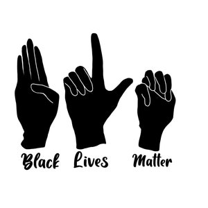 Black Lives Matter Sign Language Svg, PNG, BLM svg, PNG- Svg files for Cricut, Silhouette, cut file,
