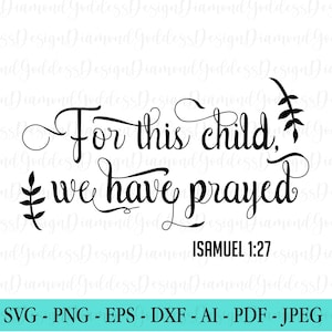 Kind beten wir Svg, Schrift Bundle, Instant Download, Bibel-Vers-Bundle, schneiden Dateien für Cricut, religiöse SVG, Jesus, Gott, Glauben