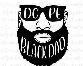 Download Dope Black Dad Etsy
