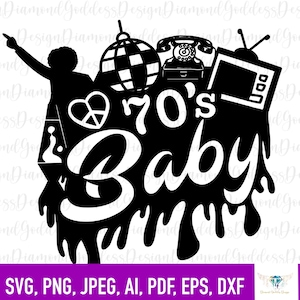 70s baby svg, 70s mommy, peace, old school, Boss lady, silhouette png, cut file, cut SVG file, hippie, woman empowerment, Instant download