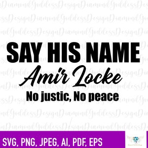 Amir Locke svg | Justice for Amir Locke svg | Black Live Matter | Say His Name svg | black history Svg | blm Svg | clipart/svg/png/jp