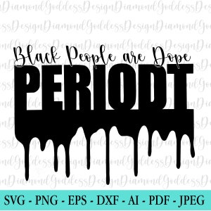 Black People are Dope  Svg, PNG, BLM, svg, Black Woman PNG,Afro,Black Girl Magic, Silhouette, Cutting Vector Digital File