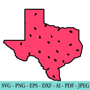 Texas WATERMELON state svg, Map, home, State, SVG, DxF, EpS, Quote SVG, Cut File, Cricut, Silhouette, Instant download, Iron Transfer