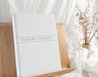 Hear My Prayer - Prayer Journal