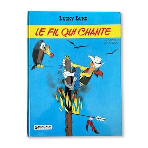 1977 Lucky Luke &quot;Le Fil Qui Chante&quot; Hardcover,Publisher: Dargaud by René Morris; Goscinny