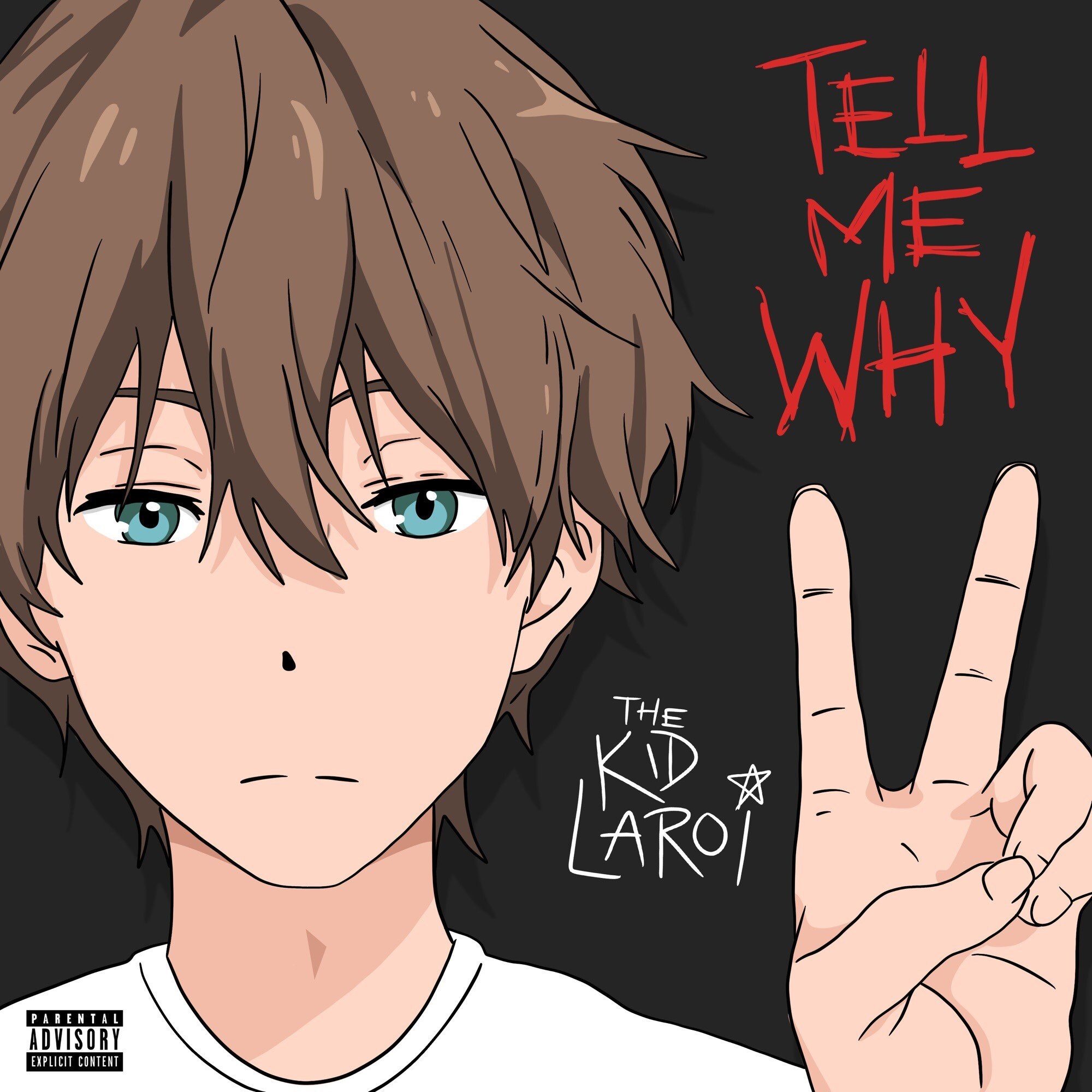 the kid laroi tell me why the kid laroi tell me why