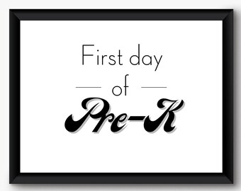 First Day of School Printable Sign, First Day of Pre K Instant Download, Back To School Digital Download Poster