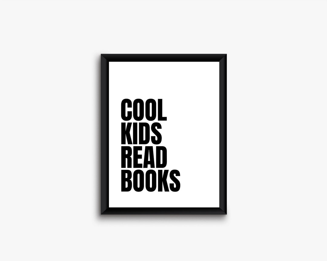 Cool Kids Read Books Printable Wall Art, School Room Decor, Homeschool ...