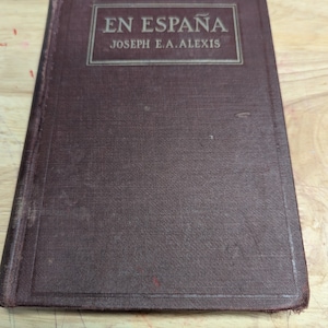 En espana Joseph e.a. Alexis 1932 Vintage foreign text vintage Spain book