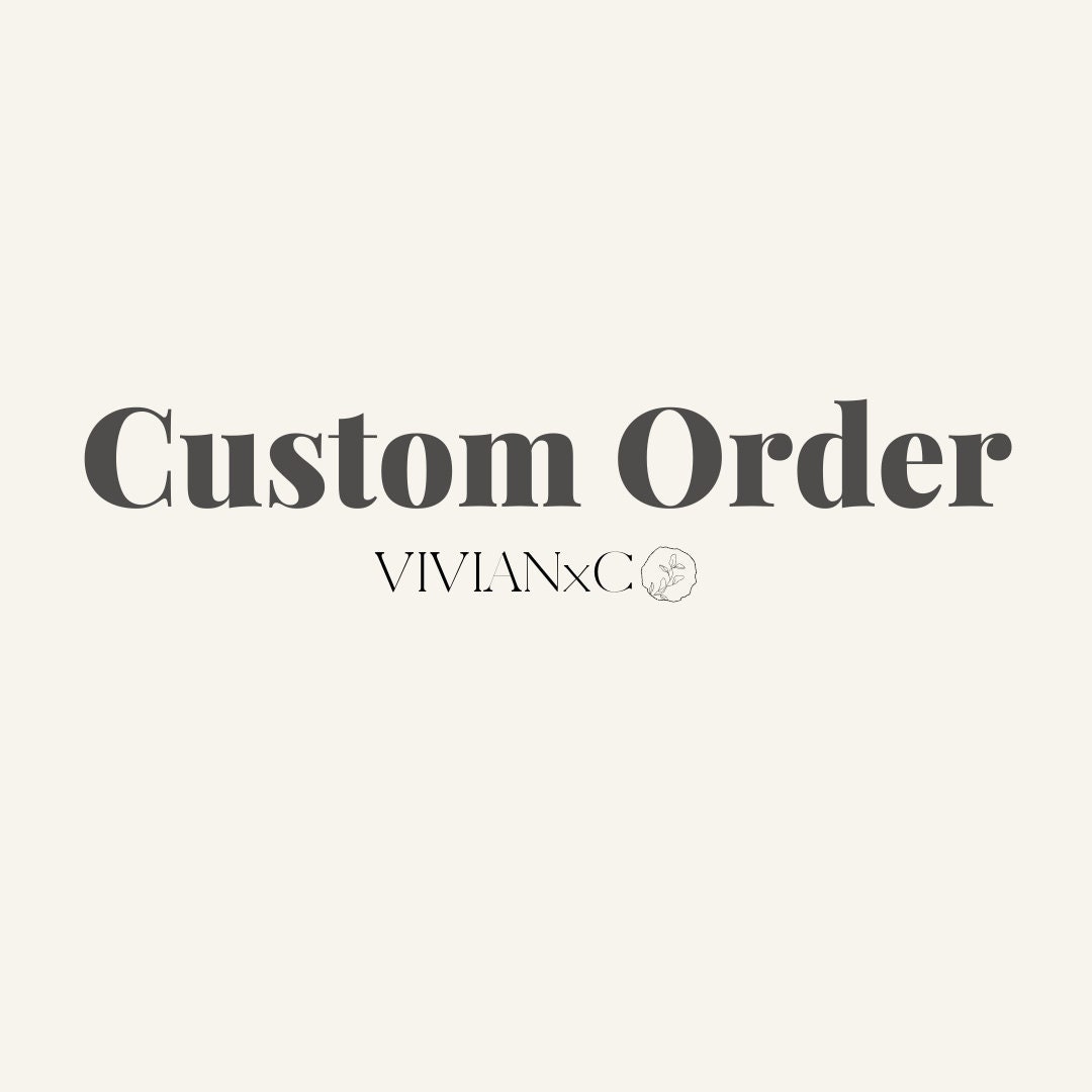 ONLY for confirmed orders: Custom Orders Floral Preservation