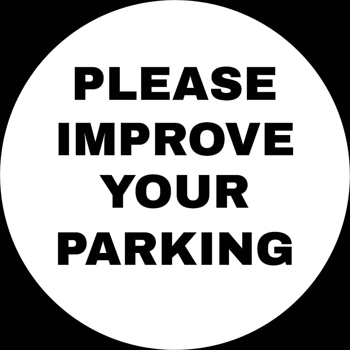 Bad Parking Stickers Badly Parked Car / Car Park Warning / Etsy