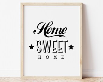 Home Sweet Home Printable Wall Art, Home Decor Wall Art, Motivational Wall Art, Home Quote Sign, Typography Quote Art, Instant Download