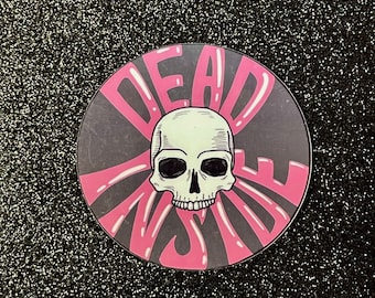 Dead Inside Cute Creepy Sticker, Pink Spooky Sticker, Goth Laptop Sticker