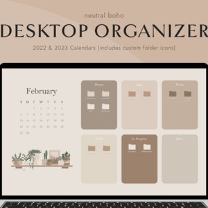 Peut inclure: Écran d'ordinateur portable affichant un organisateur de bureau boho neutre. L'écran montre un calendrier de février, des icônes de dossiers et le texte "DESKTOP ORGANIZER" et "2022 & 2023 Calendars". Le design comprend une étagère avec des plantes en pot.