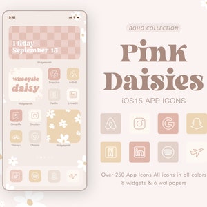 May include: A phone screen mockup with a pink and white daisy theme. The screen shows a calendar with the date "Friday, September 15". The phone screen also shows a grid of app icons with a pink and white daisy pattern. The text "BOHO COLLECTION Pink Daisies iOS15 APP ICONS" is displayed above the phone screen mockup. The text "Over 250 App Icons All icons in all colors 8 widgets & 6 wallpapers" is displayed below the phone screen mockup.
