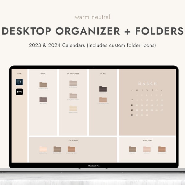 Warm Neutral Desktop Wallpaper Organizer + Custom Folder Icons | Minimalist | Calendar Years 2023 & 2024 | Neutral | 16x10 and 16x9 Ratios