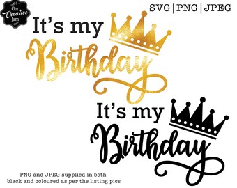 Download Its My Birthday Svg Etsy