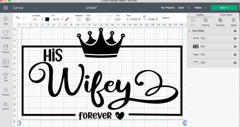 May include: Black and white design with the text "His Wifey" and a crown above the text. The text "forever" is below the main text with a heart symbol.