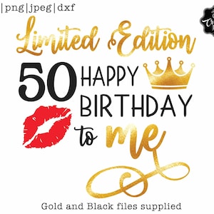 Limited Edition 50 svg,50 and fabulous svg,50 and fab svg,50th birthday svg for women,50th birthday svg,50 years old svg, fifty birthday svg