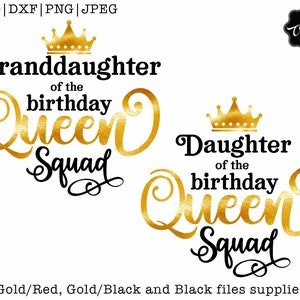 Daughter of the Birthday Queen SVG Granddaughter of the - Etsy