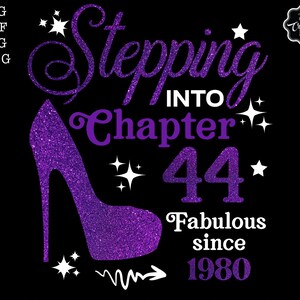 Stepping Into Chapter 44 Fabulous Since 1980 Svg, 44th Birthday Svg ...