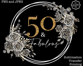 50 e favoloso PNG, 50 compleanno PNG, 50 ° compleanno PNG, 50 ° compleanno download digitale, favoloso 50 regali, bel design a sublimazione, retrò