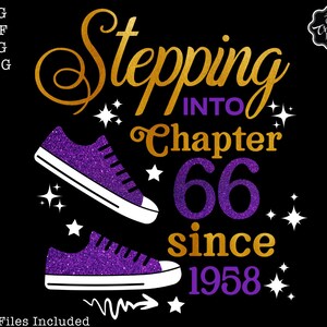 Stepping into chapter 66 fabulous since 1957 svg, 66th birthday svg, Chapter 66 svg, Grandma birthday svg, 1958 svg, 66 and fabulous svg
