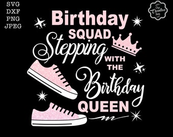誕生日のチームが誕生日の女王と一緒にステップを踏む SVG、誕生日のチーム SVG、チームの誕生日シャツ SVG、女王の誕生日 SVG、ステップを踏むシャツ SVG