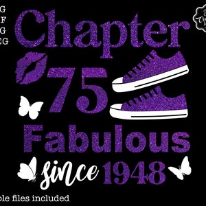 Chapter 75 Fabulous since 1948 SVG, 75 birthday svg, 75 svg, 75 and fabulous svg, 75 grandmas birthday svg, 75 png, 1948 svg, 1948 png