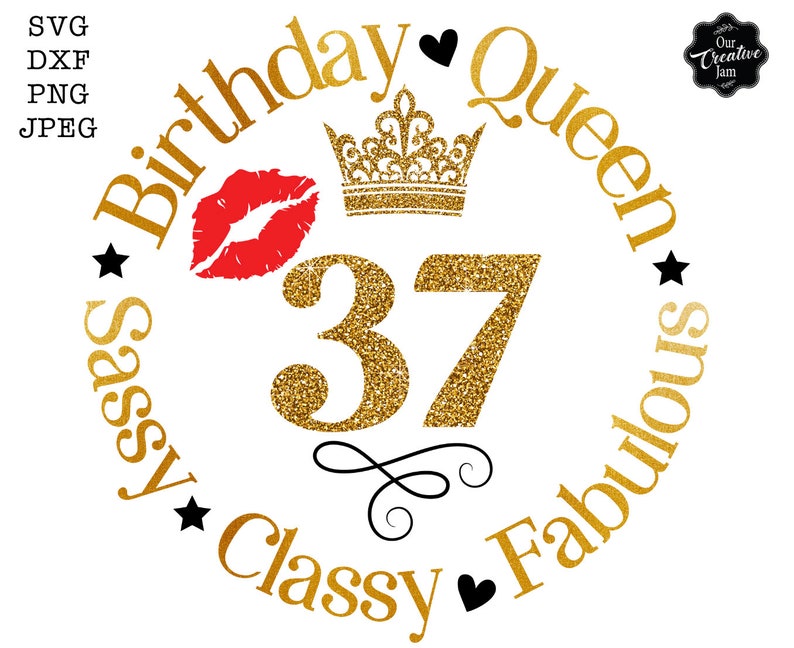 37 Sassy Classy Fabulous Svg, 37th Birthday Svg, 37th Birthday Png ...